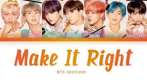 download-4 Make it right - BTS 