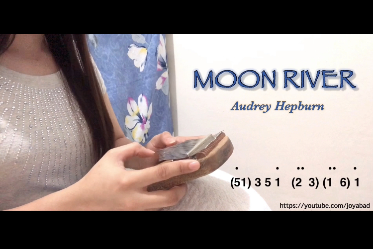 Moon River (Audrey Hepburn) Kalimba Chords/Tabs MOON RIVER Kalimba Tabs Letter & Number Notes Tutorial - KalimbaTabs.net