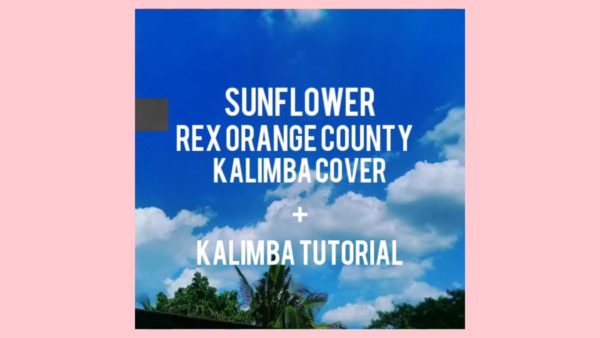 Sunflower by Rex Orange County Kalimba Tabs Letter & Number Notes