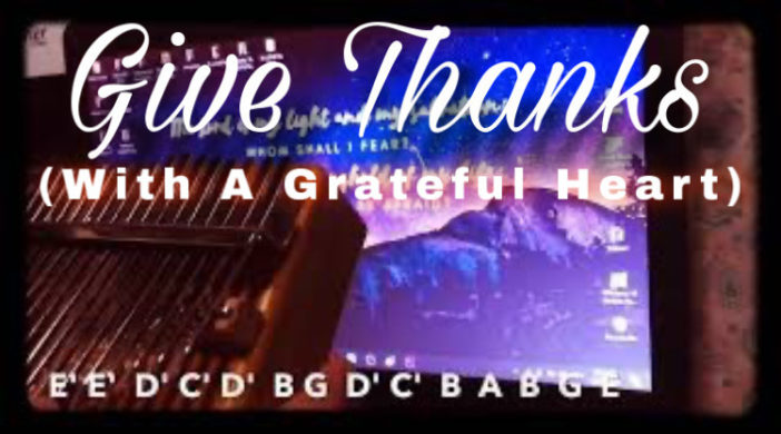 F2241AE7-937F-4FB5-8D55-87B76F3BEEFF-702x390 Give Thanks (With a grateful heart) 