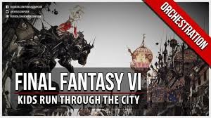 download-2020-05-20T213941.165 Final Fantasy VI - Kids Run Through the City (Easy)  