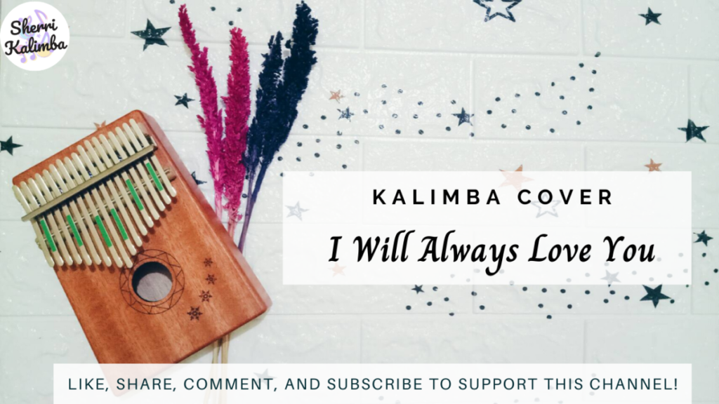 I Will Always Love You Kalimba Tabs Letter & Number Notes Tutorial - KalimbaTabs.net