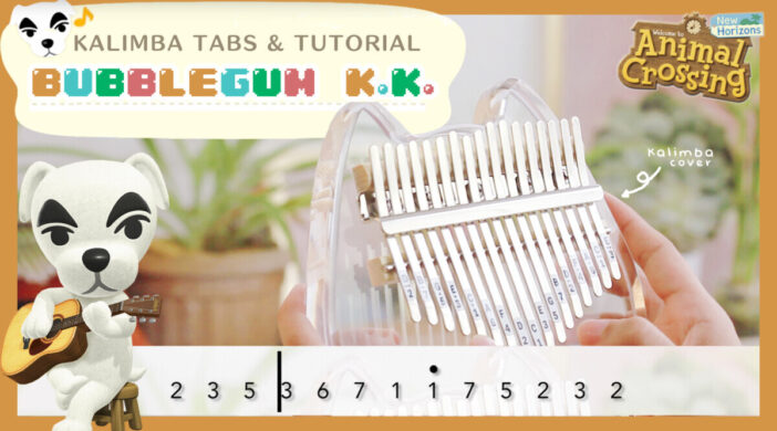 Bubblegum-KK-Tutorial-702x390 Animal Crossing Bubblegum K.K. - Kalimba 【Easy Tabs & Tutorial】  