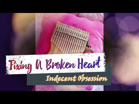 Fixing A Broken Heart - Indecent Obsession Kalimba Tabs Letter & Number