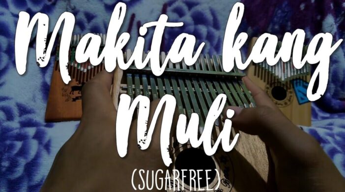 maxresdefault-2020-07-05T122801.044-702x390 Makita Kang Muli By Sugarfree 