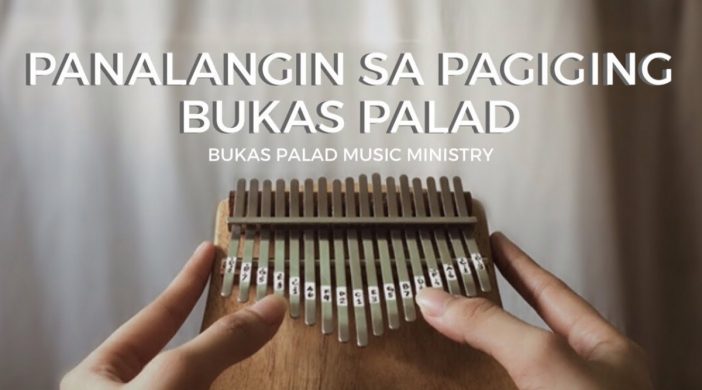 maxresdefault-9156859e-702x390 PANALANGIN SA PAGIGING BUKAS PALAD  