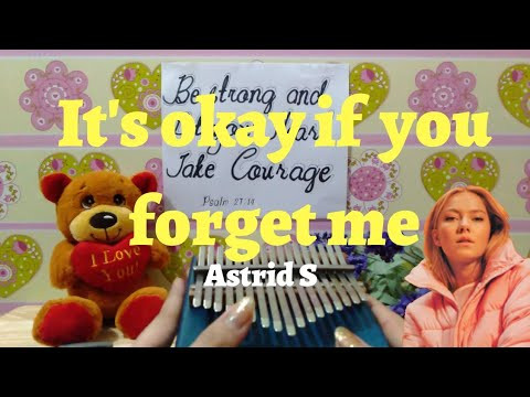hqdefault-2020-10-21T143705.356-3999cdab It's Okay If You Forget Me - Astrid S 