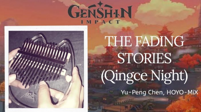 maxresdefault-2020-12-15T160516.602-517112ec-702x390 THE FADING STORIES (Qingce Night) - Genshin Impact OST  