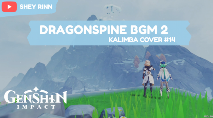 Dragonspine BGM 2 - Genshin Impact Easy Kalimba Tabs kalimba tab kalimba cover with tabs kalimba cover ios games Genshin Impact dragonspine android game 20210105_164909_0000-b3b92bbb-702x390 Dragonspine BGM 2 - Genshin Impact