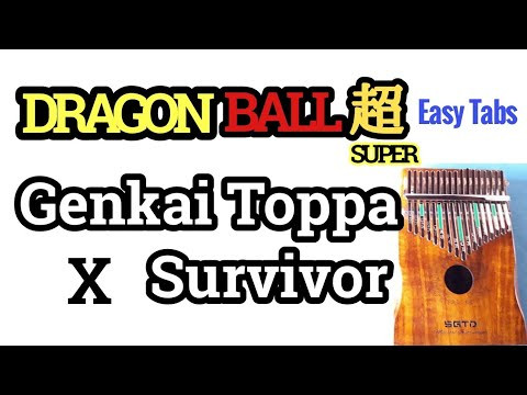 Genkai Toppa X Survivor - Dragon Ball Super Kalimba Tabs Letter 