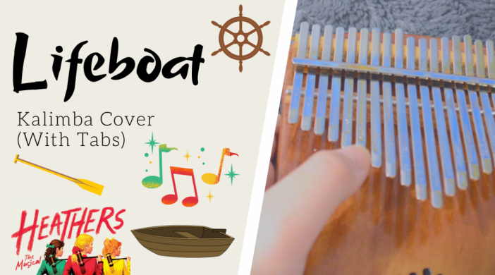 Lifeboat-d5c6a3b6-702x390 Lifeboat ⚓️ Heathers the Musical | Kalimba Cover with Tabs by xindify  