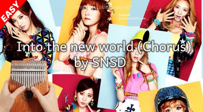 🎤 (Chorus) Into the new world by Girls Generation Easy Kalimba Tabs tutorial snsd notes kpop korean Kalimba tabs girsl generation thumbnail-40-855c951e-702x390 🎤 (Chorus) Into the new world by Girls Generation