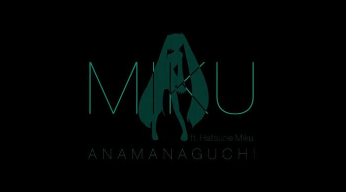 maxresdefault-ee0a4300-702x390 Miku - Anamanaguchi ft. Miku 