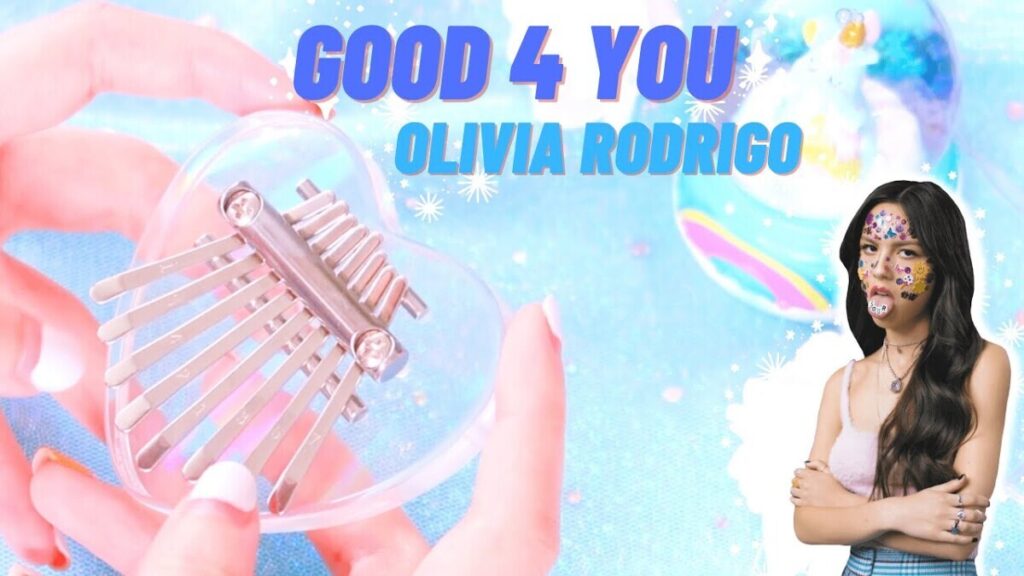 Olivia Rodrigo Good 4 You Kalimba Tabs Letter & Number