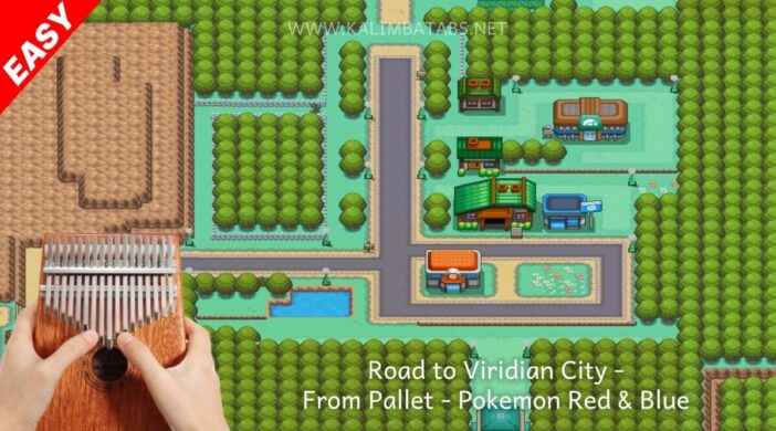 🐣 Road to Viridian City - From Pallet - Pokemon Red & Blue Easy Kalimba Tabs video games theme pokemon OST notes kalimba tutorial Kalimba tabs kalimba songs gameboy thumbnail-2-25-984f2668-702x390 🐣 Road to Viridian City - From Pallet - Pokemon Red & Blue