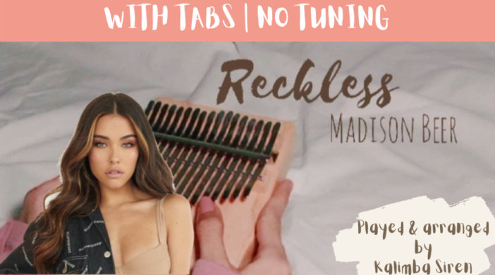 Beige-and-Brown-Tropical-Travel-Collection-YouTube-Thumbnail-2-3220f4bd-702x390 Reckless - Madison Beer | Kalimba Full Cover With Tabs & Lyrics | No Tuning  