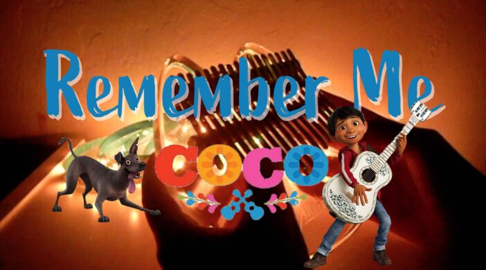 Screen-Shot-2021-07-22-at-5.06.23-PM-copy-2-5bfdadfe-702x390 Remember Me - Coco 
