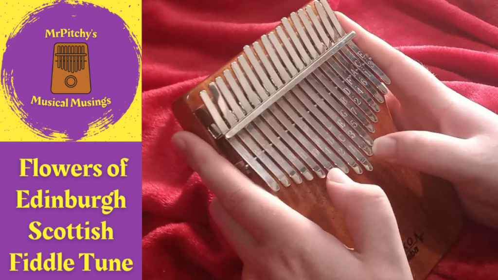 Flowers of Edinburgh Kalimba Tabs Letter & Number Notes Tutorial