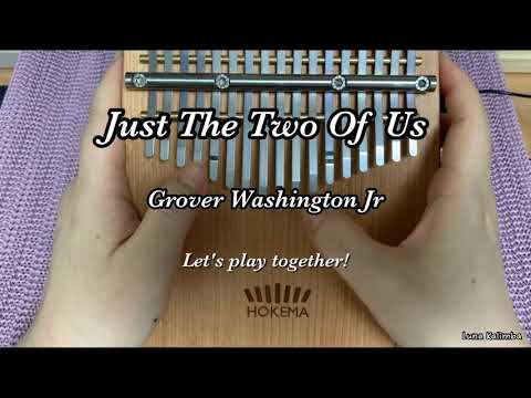 Just The Two Of Us - Grover Washington Jr Advanced Kalimba Tabs Intermediate Kalimba Tabs notes kalimba tutorials Kalimba tabs kalimba songs Grover Washington chords hqdefault-2021-09-12T134632.030-192b1bbf Just The Two Of Us - Grover Washington Jr