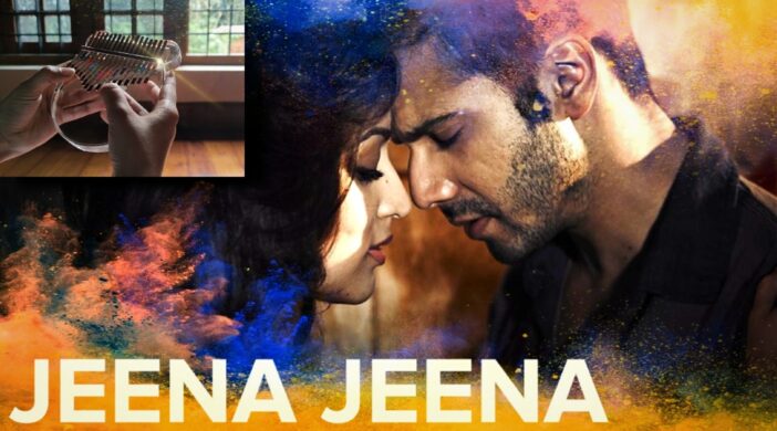 Screenshot_2021-10-19-18-30-29-25_99c04817c0de5652397fc8b56c3b3817-f975b0cc-702x390 Jeena jeena Atif aslam Kalimba cover 