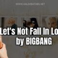 lets-not-fall-in-love-5bb8c0ed-120x120 🌸 Let's Not Fall In Love - BIGBANG  