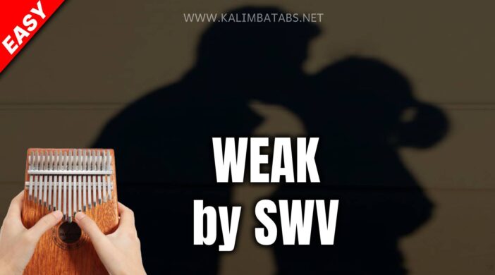 💕 Weak - SWV / Michael Pangilinan / Larissa lambert Easy Kalimba Tabs Intermediate Kalimba Tabs valentines SWV notes Larissa lambert Khel Pangilinan kalimba tutorials Kalimba tabs kalimba chords weak-swv-7bb2c2dd-702x390 💕 Weak - SWV / Michael Pangilinan / Larissa lambert