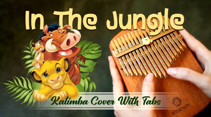 "The Lion Sleeps Tonight" (In the Jungle) - "The Lion King" OST Intermediate Kalimba Tabs the lion sleeps tonight The lion King OST Kalimba tabs in the jungle disney 4x4-d37c2e80-702x390 "The Lion Sleeps Tonight" (In the Jungle) - "The Lion King" OST