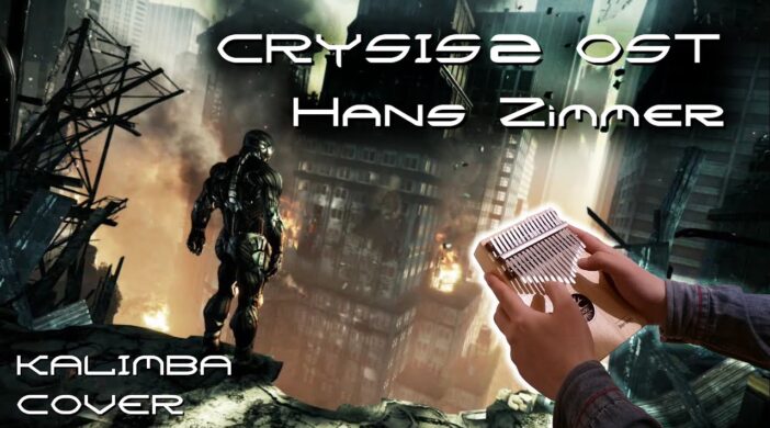 crysis-2-soundtrack-by-hans-zimmer-kalimba-cover-shorts-hd-image-1280x720-ytshorts.savetube.me-278169dc-702x390 Crysis 2 Theme by Hans Zimmer 