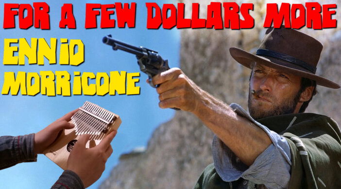fewDollarsMore-e0023e43-702x390 For A Few Dollars More by Ennio Morricone (Main Theme) 