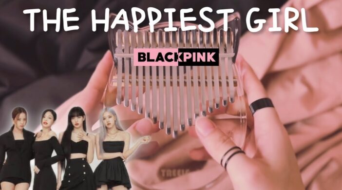 The-Happiest-Girl-BLACKPINK-27f02449-702x390 The Happiest Girl - BLACKPINK  