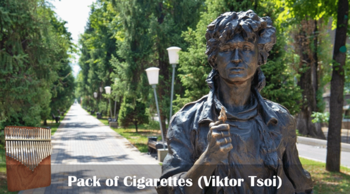 Pack-of-Cigarettes-13378ed7-702x390 Pack of Cigarettes (Viktor Tsoi) – 21 key Kalimba cover (G-major) 