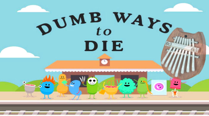 Dumb Ways to Die Theme - 8 key kalimba Easy Kalimba Tabs video game thumb piano theme Kalimba tabs kalimba songs kalimba cover kalimba game Dumb Ways to Die 8 note 8 keys kalimba tabs 8 keys kalimba 8 keys 8 key kalimba songs 8 key kalimba cover 8 key kalimba 8 key 8 Dumb-Ways-to-Die-Theme-thumb-702x390 Dumb Ways to Die Theme - 8 key kalimba