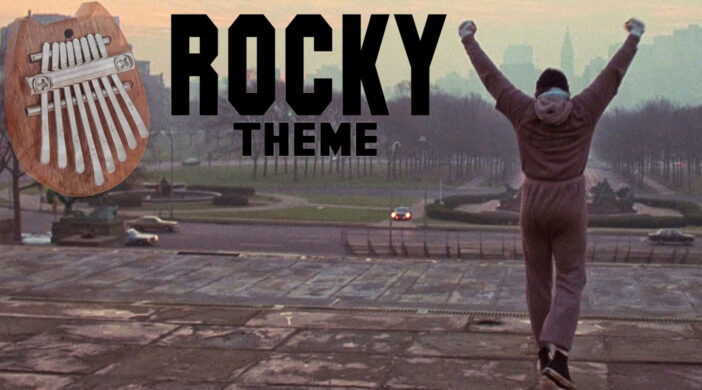 Rocky-Theme-Gonna-Fly-Now-thumb-702x390 Rocky Theme - Gonna Fly Now - 8 key kalimba  