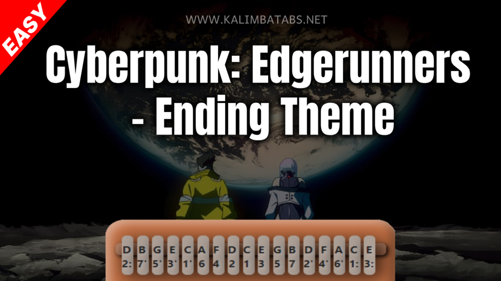 Cyberpunk Edgerunners Ending Theme (Let You Down) [EASY] Kalimba