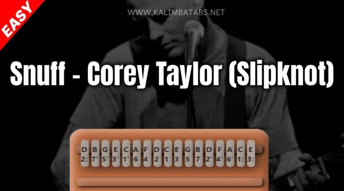 Snuff-Corey-Taylor-Slipknot-702x390 Snuff - Corey Taylor(Slipknot) [EASY] 