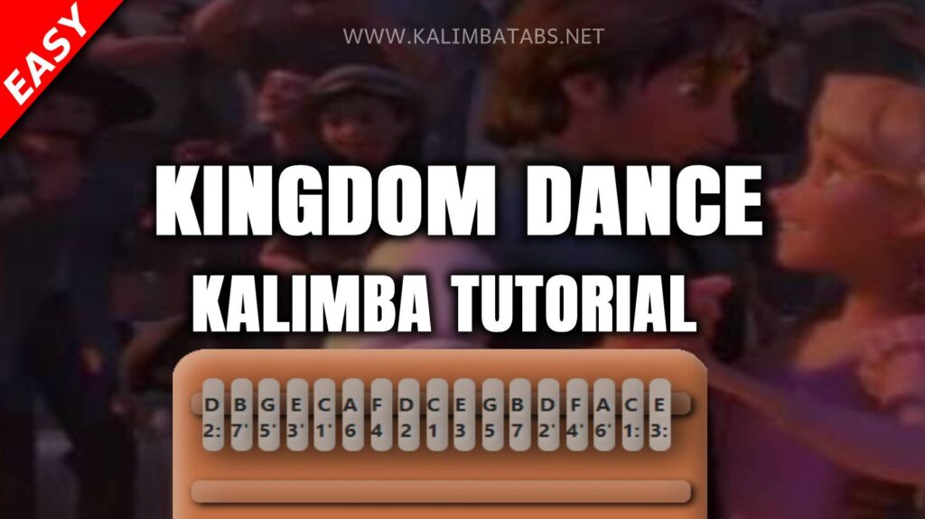 Kingdom Dance (Tangled) Kalimba Tabs Letter & Number Notes Tutorial ...