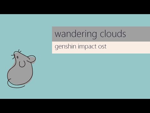 wondering-cluds wandering clouds (genshin impact ost) 21 key  