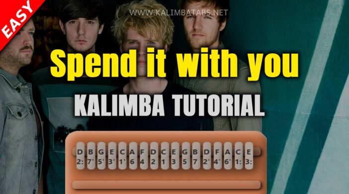 Spend-it-with-you-702x390 Kodaline - Spend it with you (kalimba cover)  