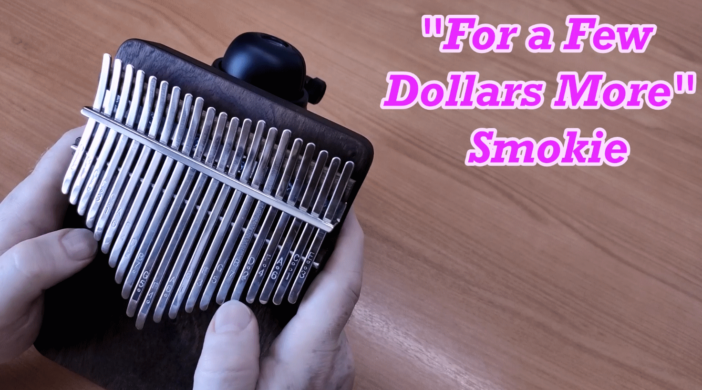 For-a-Few-Dollars-More-702x390 For a Few Dollars More (Smokie) – 21 key Kalimba cover (G-major) 