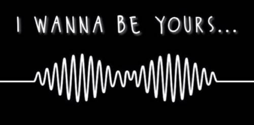 i-wanna-be-yours I Wanna Be Yours - Arctic Monkeys  