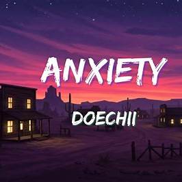 anxiety Anxiety - Doechii (SHORT) (EASY)  