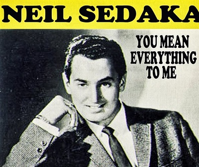 neilsadaka You Mean Everything to Me - Neil Sedaka 