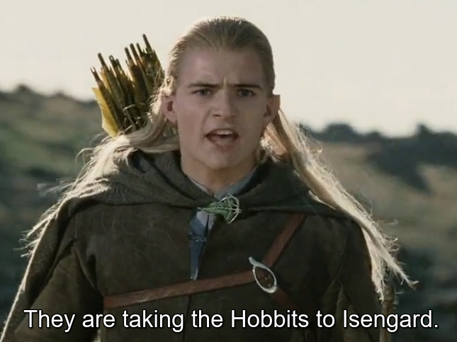 xwl74jx6ldr91-heh-taking-hobbits-to-i They're taking the Hobbits to Isengard  