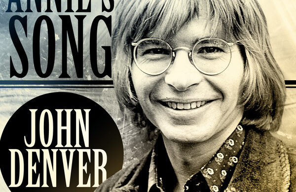 ab67616d0000b2734d83961353d8e1f010dd7313-600x390 Annie's Song (You Fill Up My Senses) - John Denver 