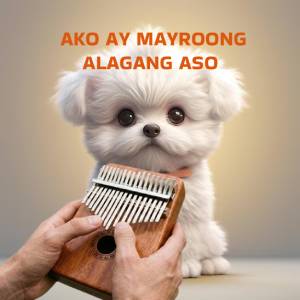 alaga Ako ay mayroong alagang aso 