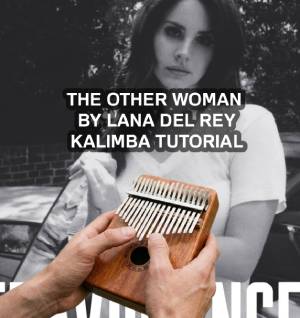 The-Other-Woman-by-Lana-Del-Rey The Other Woman by Lana Del Rey 