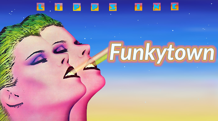 bannierefunkytown Funkytown (Main melody) - Lipps Inc. 
