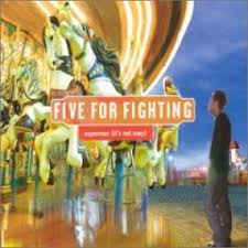 Five-for-Fighting-Superman Superman (It's Not Easy) - Five for Fighting 