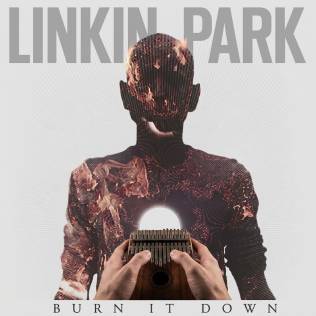 Linkin_Park_Burn_It_Down-1 Burn it down - Linkin Park [EASY]  