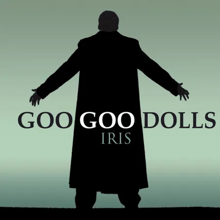 iris Iris - Goo Goo Dolls  